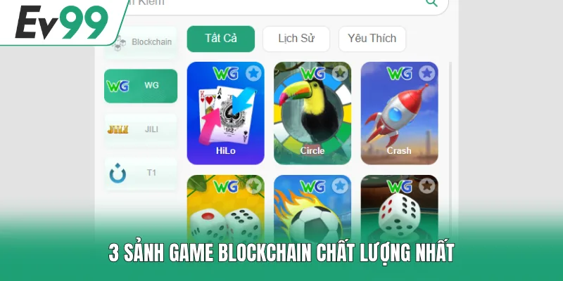 3 sảnh game Blockchain chất lượng nhất