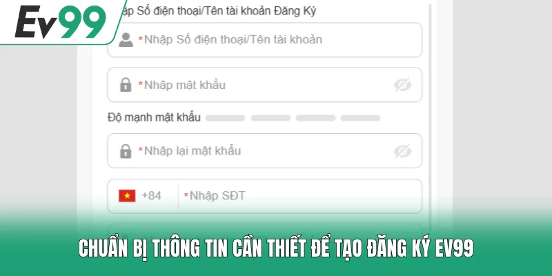 Chuẩn bị thông tin cần thiết để tạo đăng ký EV99